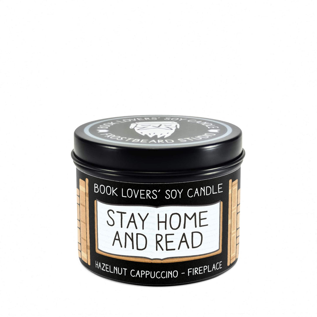 Stay Home and Read  -  4 oz Tin  -  4 oz Tin  -  Frostbeard Studio