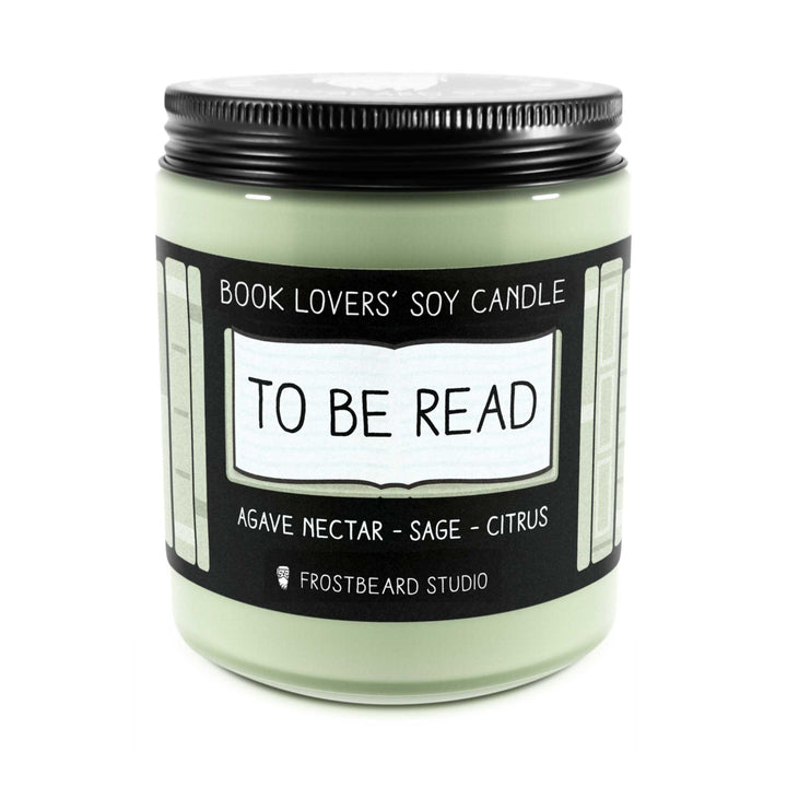 To Be Read  -  8 oz Jar  -  Book Lovers' Soy Candle  -  Frostbeard Studio